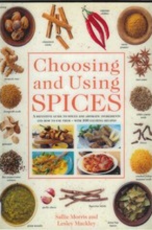 Cover of Choosing and Using Spices