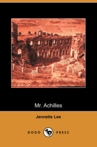 Cover of Mr. Achilles (Dodo Press)