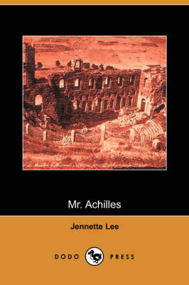 Book cover for Mr. Achilles (Dodo Press)