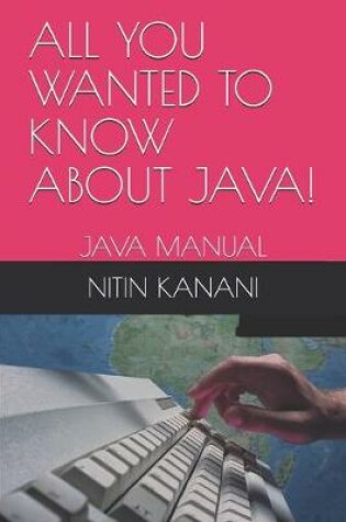 Cover of All You Wanted to Know about Java!