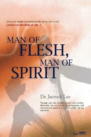 Cover of Man of Flesh, Man of Spirit Ⅰ