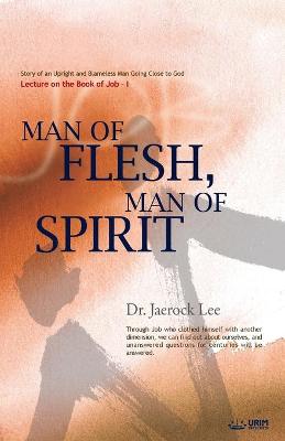 Book cover for Man of Flesh, Man of Spirit Ⅰ