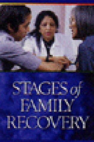 Cover of Stages of Family Recovery