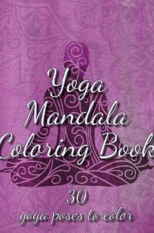 Cover of Yoga Mandala Coloring Book