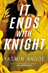 Book cover for It Ends with Knight