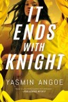 Book cover for It Ends with Knight