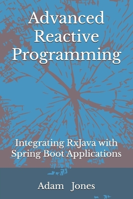 Book cover for Advanced Reactive Programming