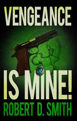 Book cover for Vengeance is Mine!