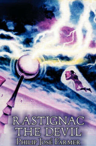 Cover of Rastignac the Devil by Philip Jose Farmer, Science, Fantasy, Adventure