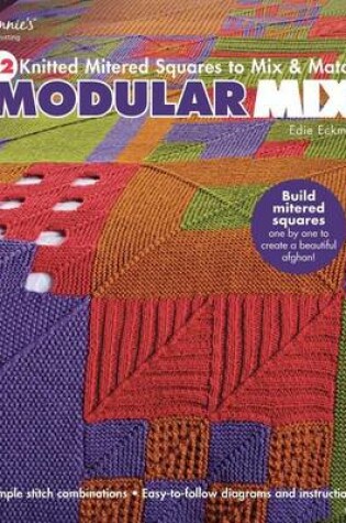 Cover of Modular Mix: 12 Knitted Mitered Squares to Mix & Match