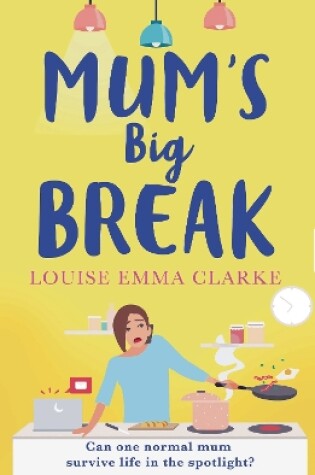 Cover of Mum's Big Break