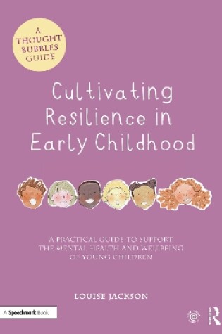 Cover of Cultivating Resilience in Early Childhood