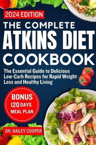 Cover of The complete Atkins diet cookbook 2024