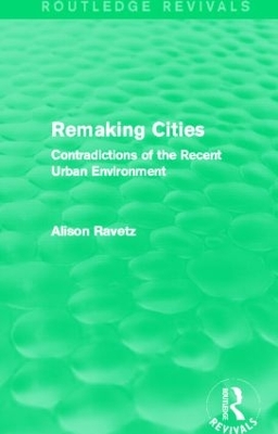 Book cover for Remaking Cities (Routledge Revivals)