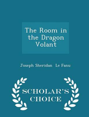 Book cover for The Room in the Dragon Volant - Scholar's Choice Edition