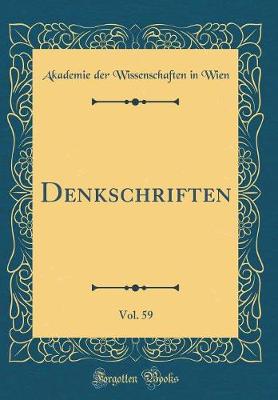 Book cover for Denkschriften, Vol. 59 (Classic Reprint)