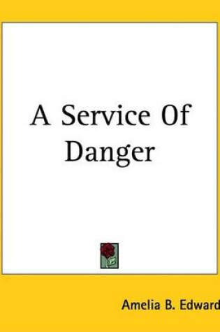 Cover of A Service of Danger