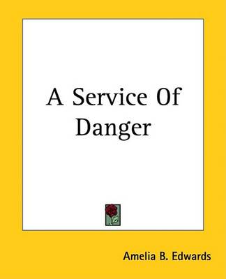 Book cover for A Service of Danger