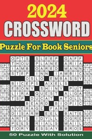 Cover of 2024 Crossword Puzzle Book For Seniors