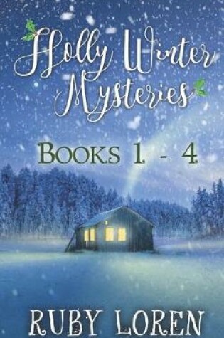 Cover of Holly Winter Mysteries, Books 1 - 4
