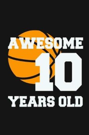 Cover of Awesome 10 Years Old