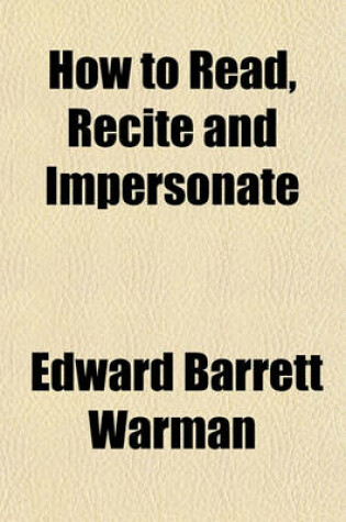 Cover of How to Read, Recite and Impersonate