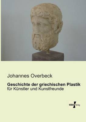 Book cover for Geschichte der griechischen Plastik