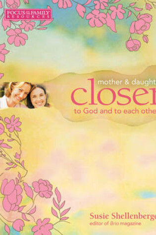 Cover of Mother & Daughter Closer
