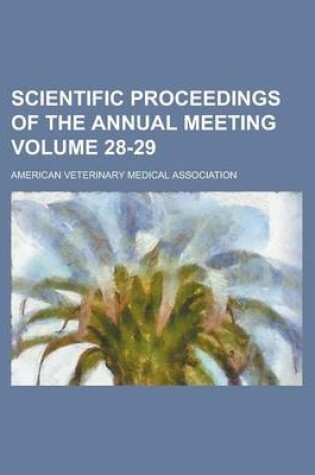 Cover of Scientific Proceedings of the Annual Meeting Volume 28-29