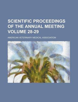 Book cover for Scientific Proceedings of the Annual Meeting Volume 28-29