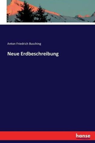 Cover of Neue Erdbeschreibung