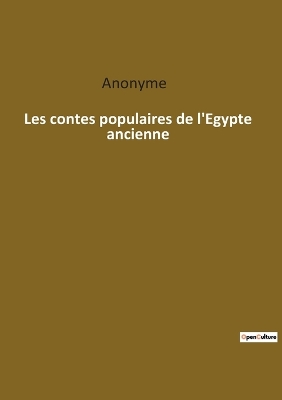 Book cover for Les contes populaires de l'Egypte ancienne