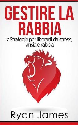 Book cover for Gestire La Rabbia