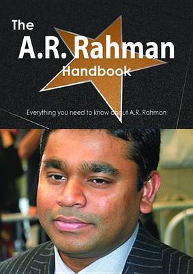 Book cover for The A.R. Rahman Handbook - Everything You Need to Know about A.R. Rahman