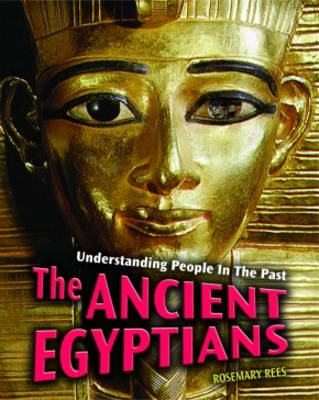 Cover of Understanding People in the Past: The Ancient Egyptians 2nd Edition HB