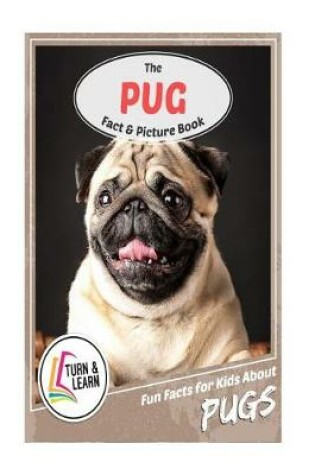 Cover of The Pug Fact and Picture Book