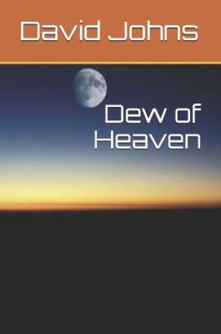 Cover of Dew of Heaven