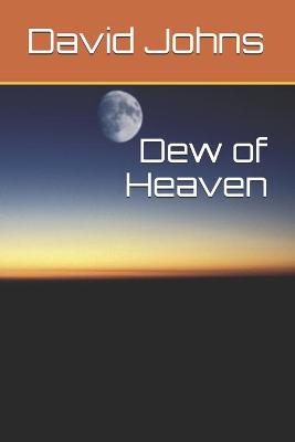 Book cover for Dew of Heaven