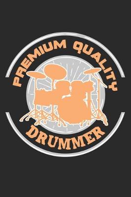 Book cover for Premium Quality Drummer
