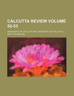 Book cover for Calcutta Review Volume 52-53