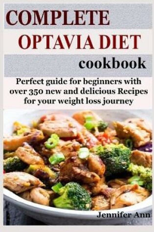 Cover of Complete Optavia Diet Cookbook