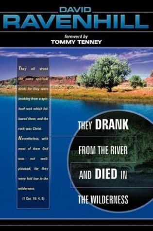 Cover of They Drank from the River and Died in the Wilderness