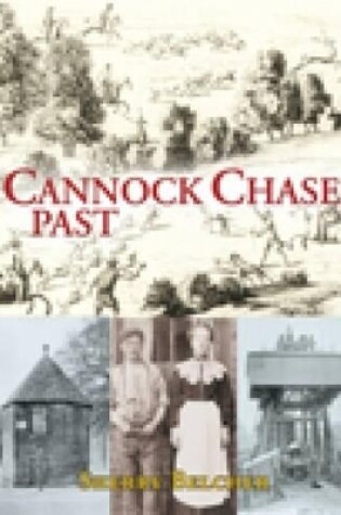 Cover of Cannock Chase Past