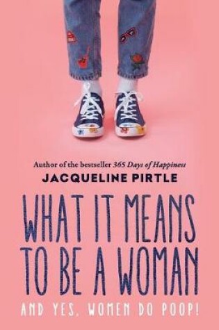 Cover of What it Means to BE a Woman