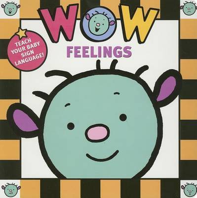 Cover of Wow Babies: Feelings