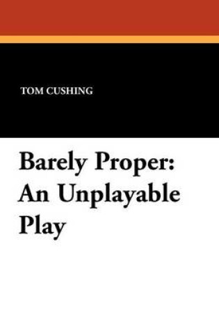 Cover of Barely Proper