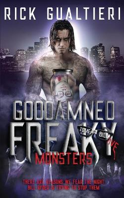 Book cover for Goddamned Freaky Monsters