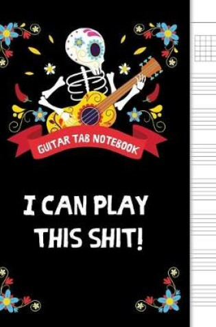 Cover of I can play this shit!