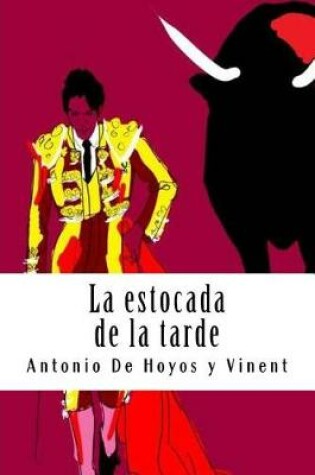 Cover of La estocada de la tarde