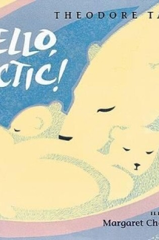 Cover of Hello, Arctic!